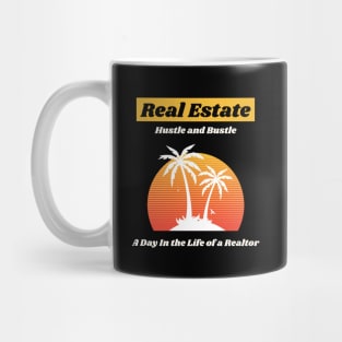 A day in the life of a REAL ESTATE agent Mug